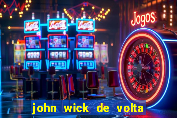 john wick de volta ao jogo download